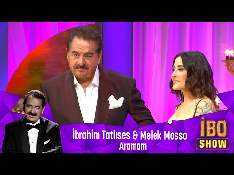 İbrahim Tatlıses Melek Mosso ARAMAM İbrahim Tatlıses Melek Mosso ARAMAM