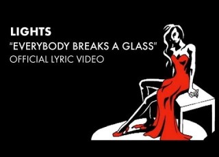 Lights Everybody Breaks A Glass Official Lyric Video