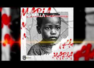  Song Maria G Mala Ft Chimwemwe Mp4