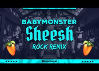 BABYMONSTER Sheesh ROCK VERSION FL Studio Multitrack