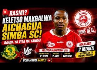  KELETSO MAKGALWA AICHAGUA SIMBA SC Vita Ya Usajili Na Yanga SC Yafichuka Uchambuzi