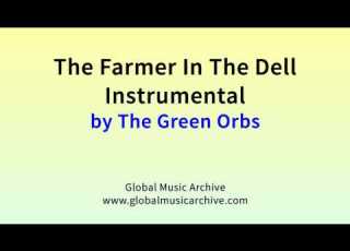  The Farmer In The Dell Instrumental By The Green Orbs 1 HOUR