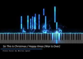 So This Is Christmas Happy Xmas War Is Over Piano Cover