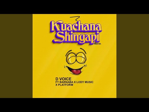 Kuachana Shingapi Remix