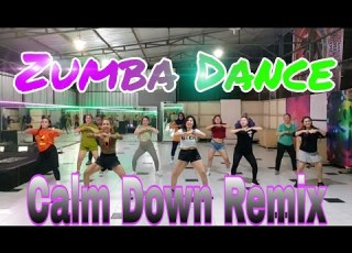 CALM DOWN REMIX ZUMBA DANCE WORKOUT ZIN ASTRY