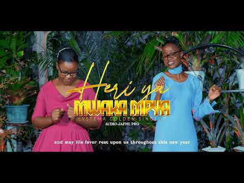 HERI YA MWAKA MPYA LYSTEMA GOLDEN SINGERS Directed By Allystyde Japh Pro Audio