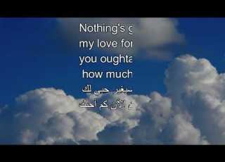 Nothing S Gonna Change My Love For You George Benson English Lyrics Arabic Translation