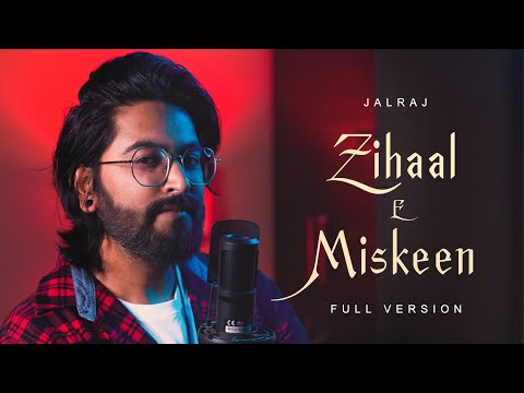Zihaal E Miskeen Full Version JalRaj Viral Songs 2023