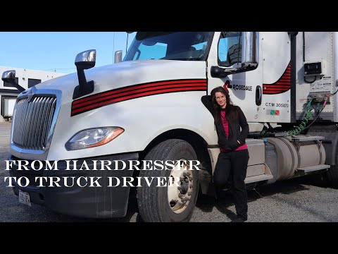 How I Became A Female Truck Driver From Hairdressing