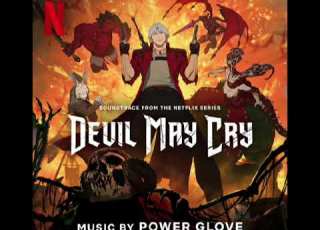 Devil May Cry 2025 Soundtrack Devils Never Cry Power Glove Lullaby Mix Power Glove