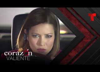 Corazón Valiente Capítulo 57 Telemundo
