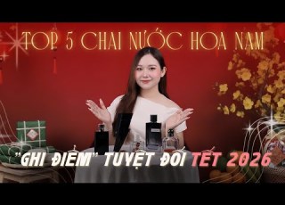  Top 5 Chai Nước Hoa Nam Giúp Bạn Ghi điểm Tuyệt đối Tết 2026 BLANC PERFUME