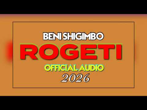 ROGETI SONG BENI SHIGIMBO 2026 BY MEATU MUSIC TZ ROGETI SONG BENI SHIGIMBO 2026 BY MEATU MUSIC TZ