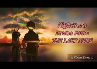 Nightcore Lazy Song