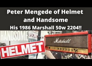 Peter Mengede Of Helmet And Handsome His 1986 Marshall 50w 2204