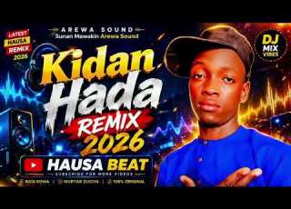 Kidan Hada Remix 2026 Hausa Beat Afro Official Beat HausaDance