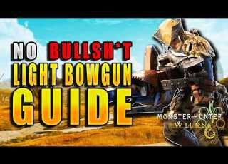  The ULTIMATE Light Bowgun Guide For Monster Hunter Wilds TU4