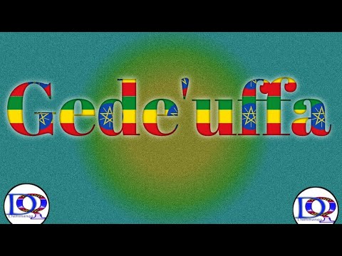 Gedeo Music Gedeo Jabaat Sadem Tefera Tekalign Gumi