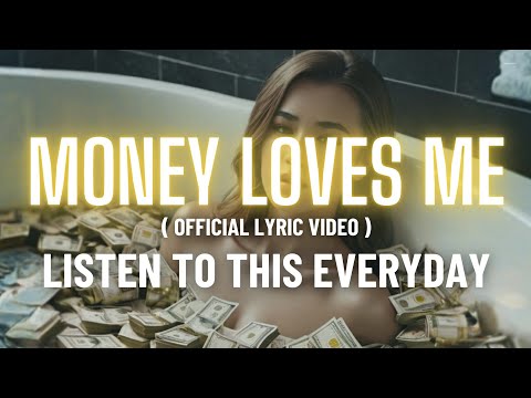 Money Loves Me Official Lyric Video Alchemist Harmony Powerful Affirmation For Abundance