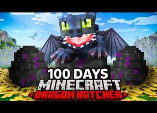  I Spent 100 Days As A DRAGON HATCHER In HARDCORE HOW TO TRAIN YOUR DRAGON In Minecraft