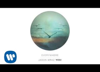  Jason Mraz Everywhere Official Audio