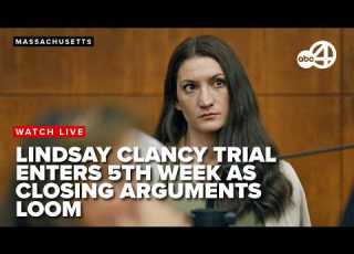  LIVE NOW Closing Arguments Loom As Lindsay Clancy Trial Enters 5th Week