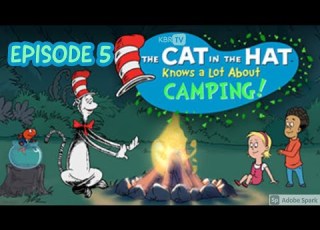 The Cat In The Hat Knows A Lot About Camping EPISODE 5