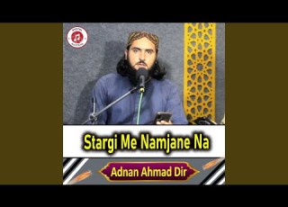 Stargi Me Namjane Na