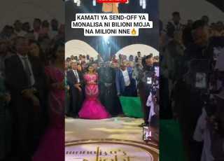  KAMATI YA SEND OFF YA MONALISA NI BILIONI MOJA NA MILIONI NNE Shortsviral Globaltv Weeding