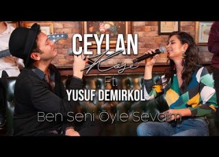  Ceylan Köse Ft Yusuf Demirkol Ben Seni Öyle Sevdim Ferdi Tayfur Cover