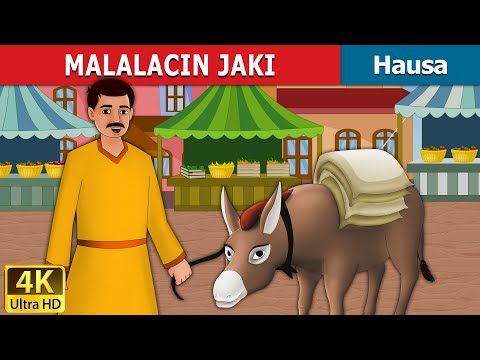 MALALACIN JAKI Lazy Donkey In Hausa 4K UHD Hausa Fairy Tales