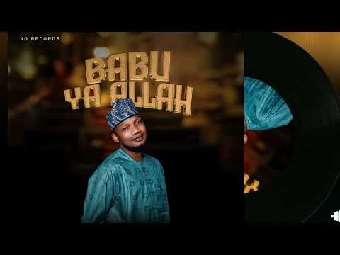 Aminu A T A Babu Ya Allah Official Music 2026