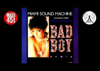  Miami Sound Machine Bad Boy Maxi Single 1985