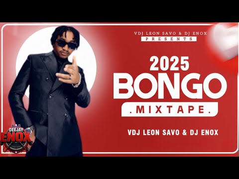 LOVE BONGO MIX 2025 FT MBOSSO MBOSO NUSUS SAA MARIOO JAYMELODY BY DJ ENOX X VDJLEONSAVOKE