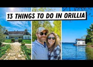  13 Attractions And Things To Do In ORILLIA ONTARIO