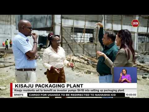 Kisaju Residents Set To Benefit As Investor Pumps Sh1B Into Setting Up Packaging Plant Kisaju Residents Set To Benefit As Investor Pumps Sh1B Into Setting Up Packaging Plant