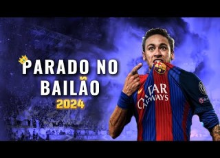  Neymar Jr Parado No Bailão MC L Da Vinte E MC Gury Barcelona Crazy Skills Goals Assists HD