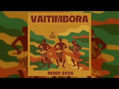 Vaitimbora Remix 2026 Brazilian Afro House Brisa Funk Cover