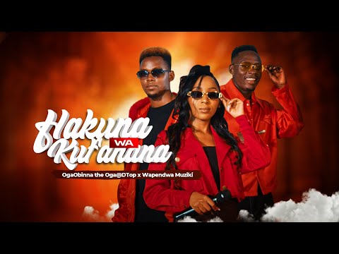 HAKUNA WA KUFANANA Oga DTop X Wapendwa Muziki Official Music Video