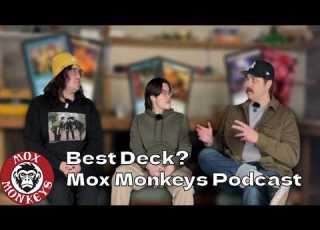What Is The Best Deck In Canadian Highlander The Mox Monkeys Podcast
