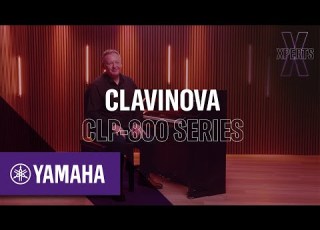 Yamaha XPERTS Clavinova CLP 800 Series EN Yamaha Music