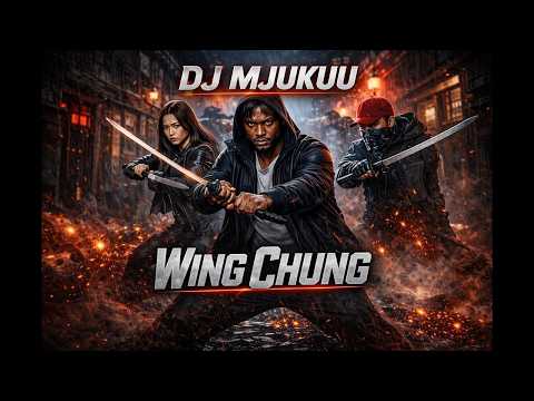 Wing Chung 22 IMETAFSILIWA KISWAHILI NA DJ MJUKUU MWANA WA MBAMBA NI SEASON MPYA 2026