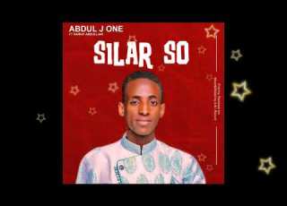 SABUWAR WAKAR ABDUL J ONE FT HAIRAT ABDULLAHI MAI SUNA SILAR SO
