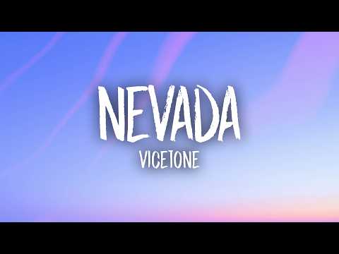 Vicetone Nevada Slowed Reverb Lyrics