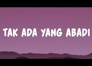  Tak Ada Yang Abadi Safira Lyrics