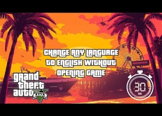  How To Change Any Language To ENGLISH In GTA V Without Opening The Game