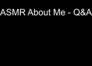  ASMR About Me Q A 5