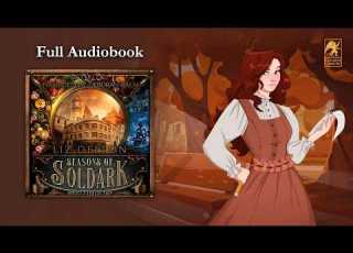  Seasons Of Soldark Collection Full Audiobook Cozy Fantasy Steampunk