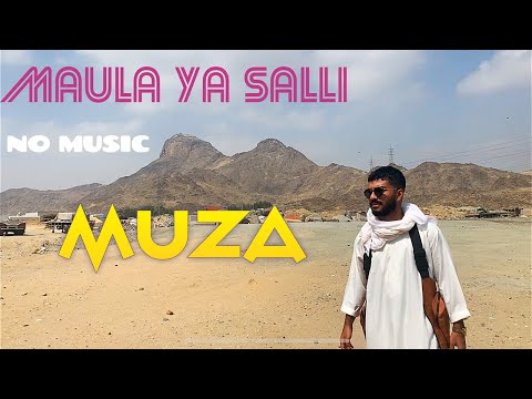 Muza Maula Ya Salli NO MUSIC Official Music Video Arabic Nasheed