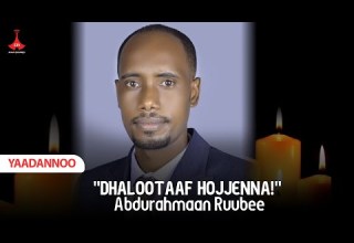 DHALOOTAAF HOJJENNA Abdurahmaan Ruubeeetv YAADANNOO Ebc Etv Afaan Oromoo